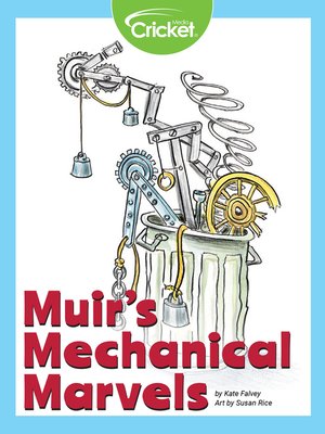 cover image of Muir's Mechanical Marvels